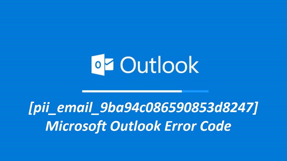 Microsoft Outlook Code [pii_email_9ba94c086590853d8247]